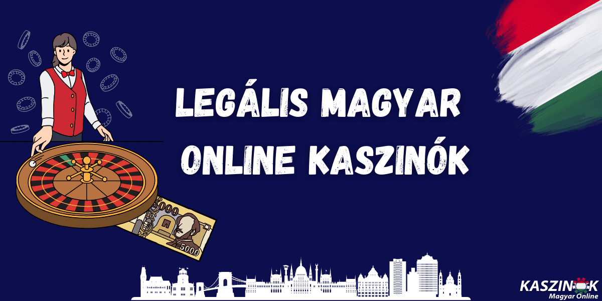 A legjobb magyar online kaszinók Fedezd fel a lehetőségeket!