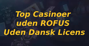 Udenlandske Casinoer med Dansk Licens - En Guide til Sikker Spiloplevelse Udenlandske Casinoer med Dansk Licens - En Guide til Sikker Spiloplevelse