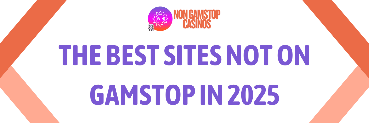 Discover the Best Non-GamStop UK Casinos Discover the Best Non-GamStop UK Casinos