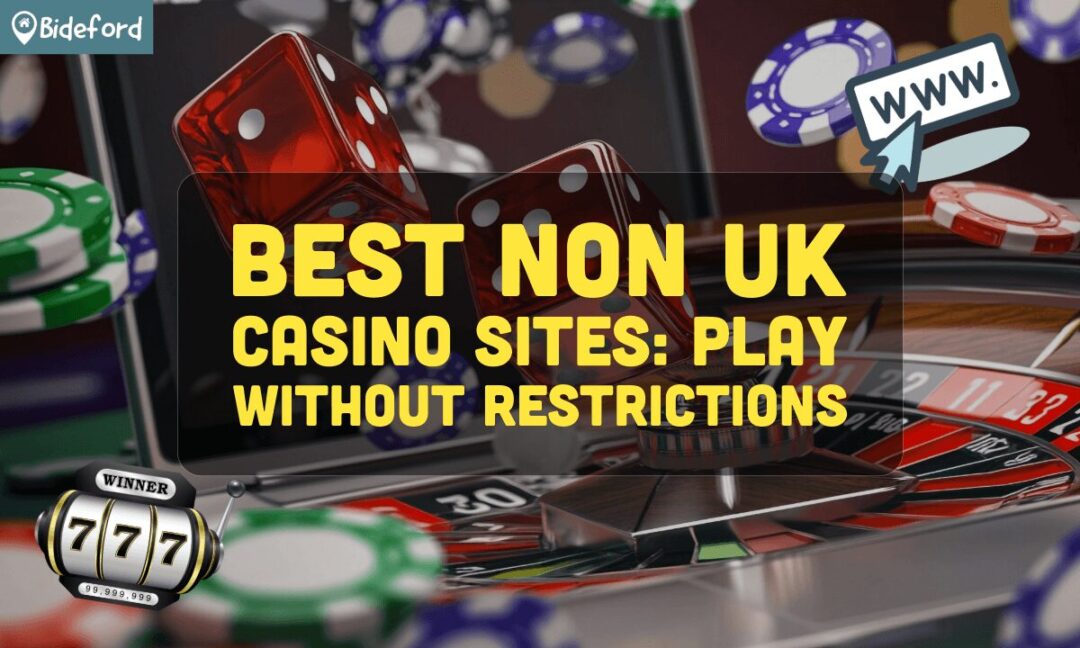 Exploring Non UK License Casinos Advantages and Opportunities Exploring Non UK License Casinos Advantages and Opportunities