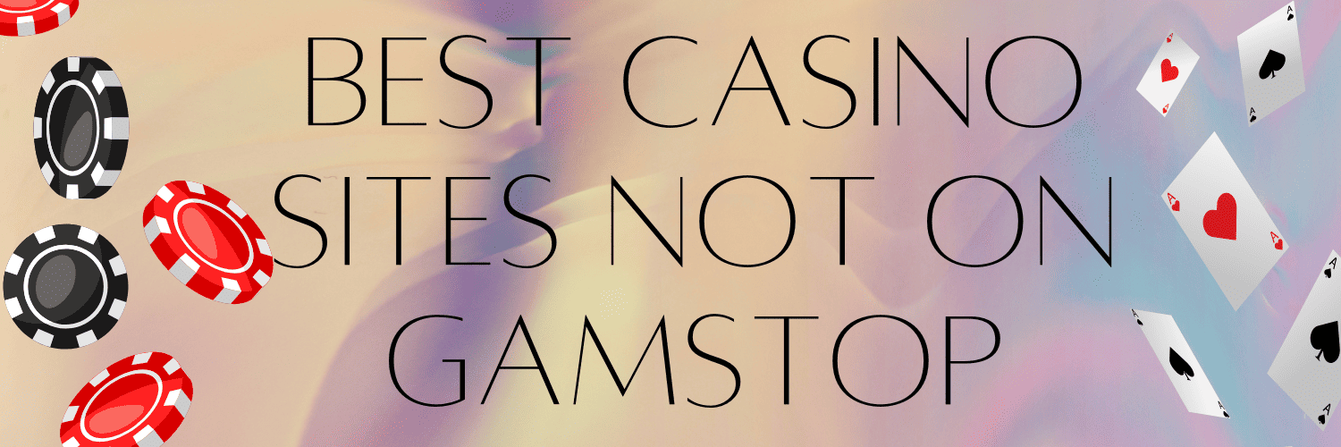 Non Gamstop UK Casino Sites Your Comprehensive Guide