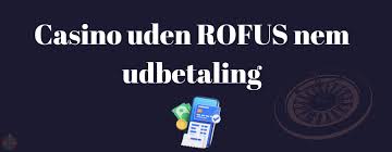 Bedste casino uden ROFUS Spil ansvarligt og sjovt Bedste casino uden ROFUS Spil ansvarligt og sjovt